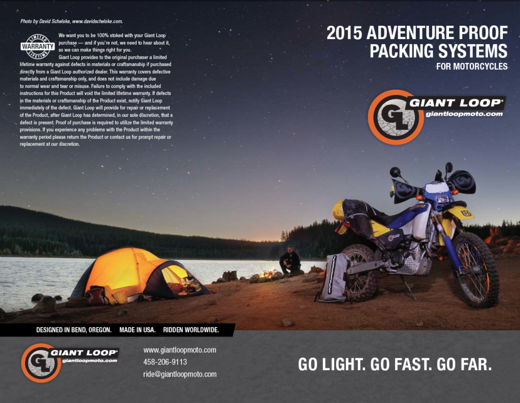 2015 Giant Loop Catalog Adventure Proof Packing Systems and Gear for Motorcycles, Snow Bikes, Snowmobiles